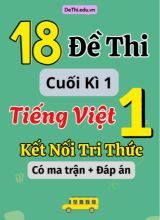 18 Đề thi cuối học kì 1 Tiếng Việt Lớp 1 KNTT (Có ma trận + Đáp án)